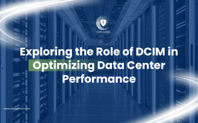 Exploring the Role of DCIM in Optimizing Data Center Performance