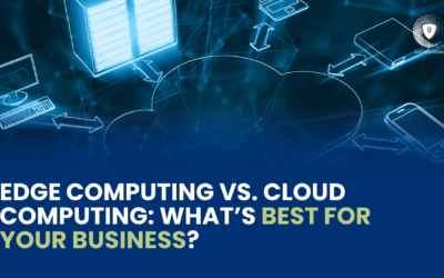 Edge Computing vs. Cloud Computing: What’s Best for Your Business?