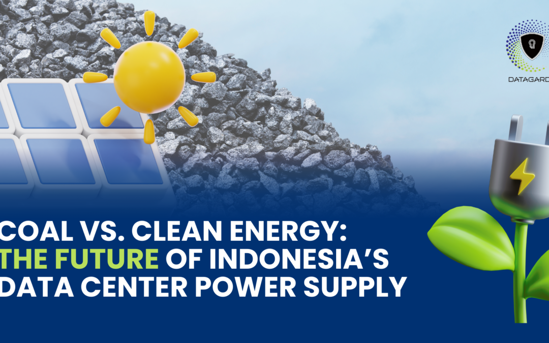 Coal vs. Clean Energy: The Future of Indonesia’s Data Center Power Supply