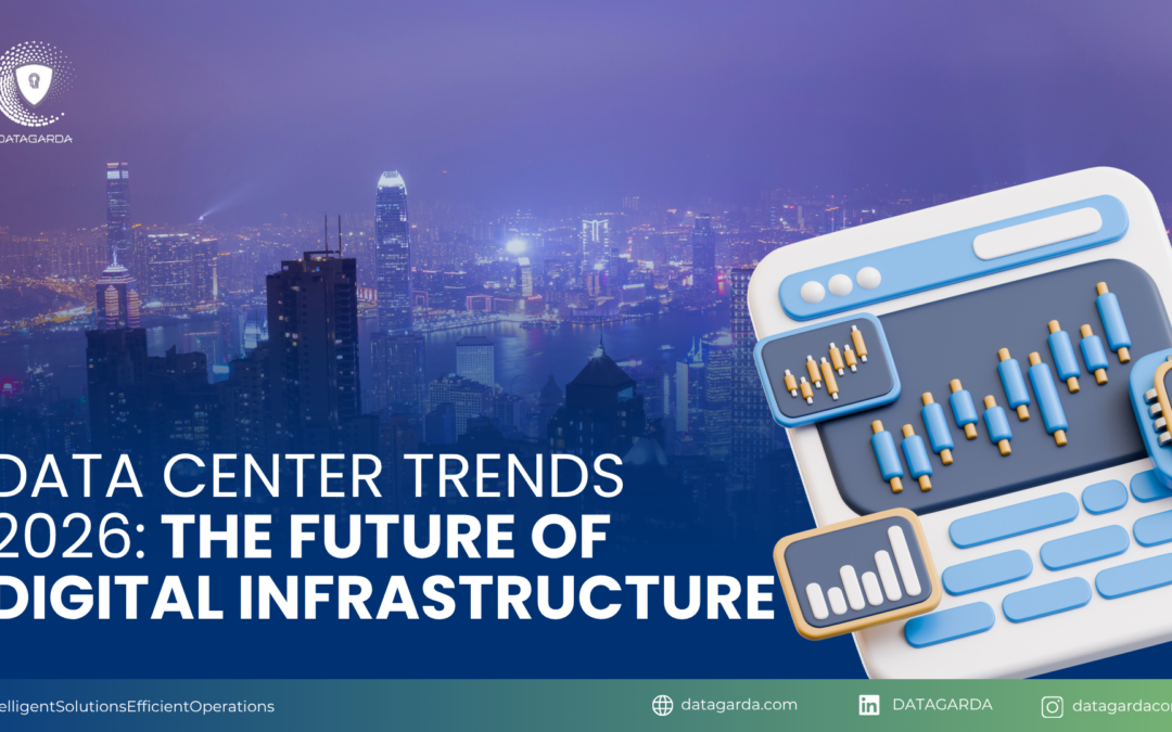 Data Center Trends 2026: The Future of Digital Infrastructure