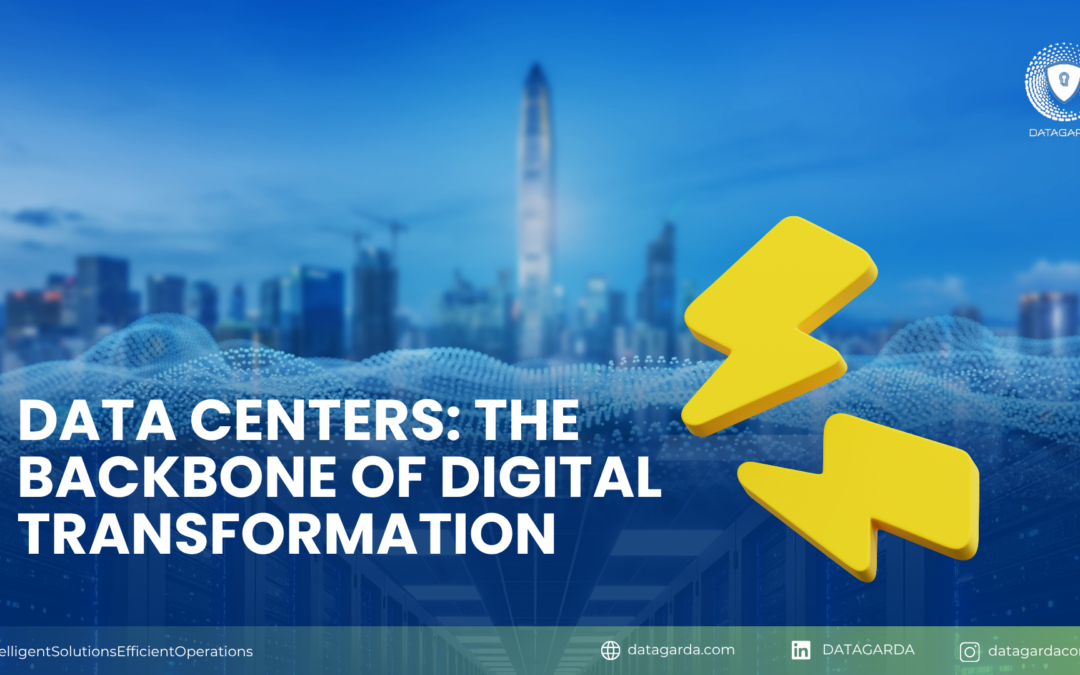 Data Centers: The Backbone of Digital Transformation