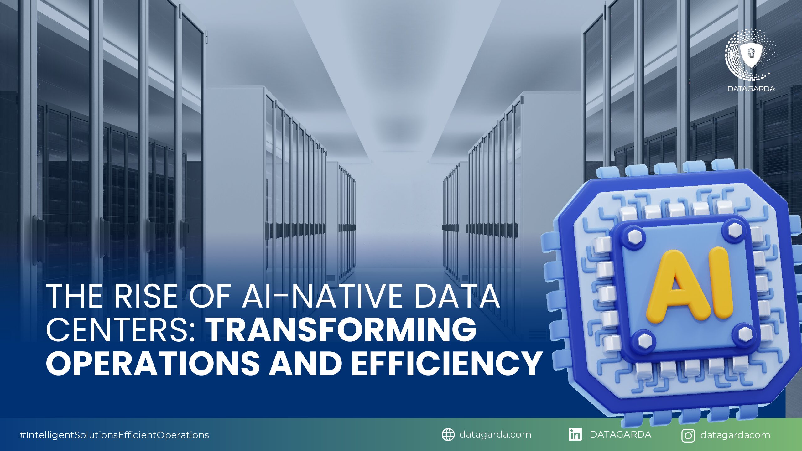 The Rise of AI-Native Data Centers: Transforming Operations and Efficiency