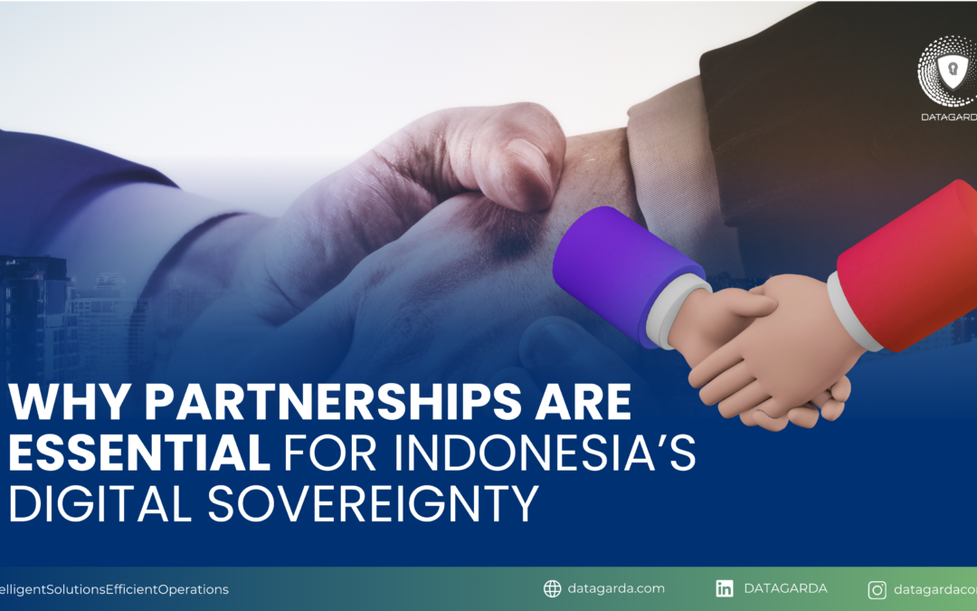 Why Partnerships Are Essential for Indonesia’s Digital Sovereignty