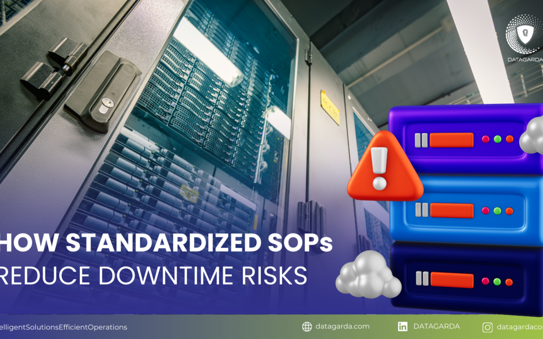 How Standardized SOPs Reduce Downtime Risks