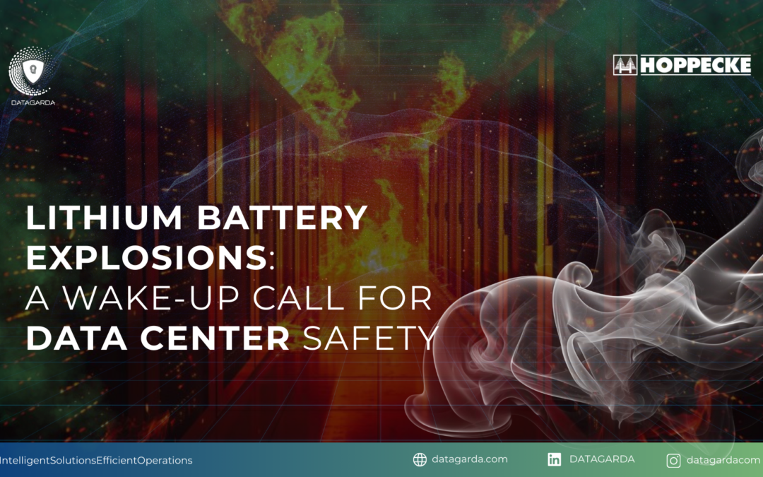 Lithium Battery Explosions: A Wake-Up Call for Data Center Safety