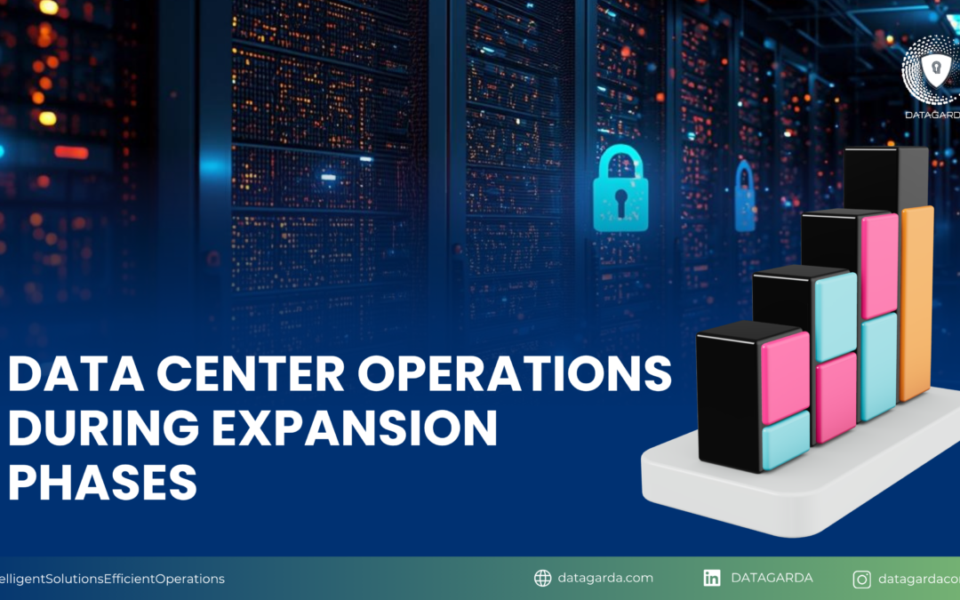 Data Center Operations During Expansion Phases