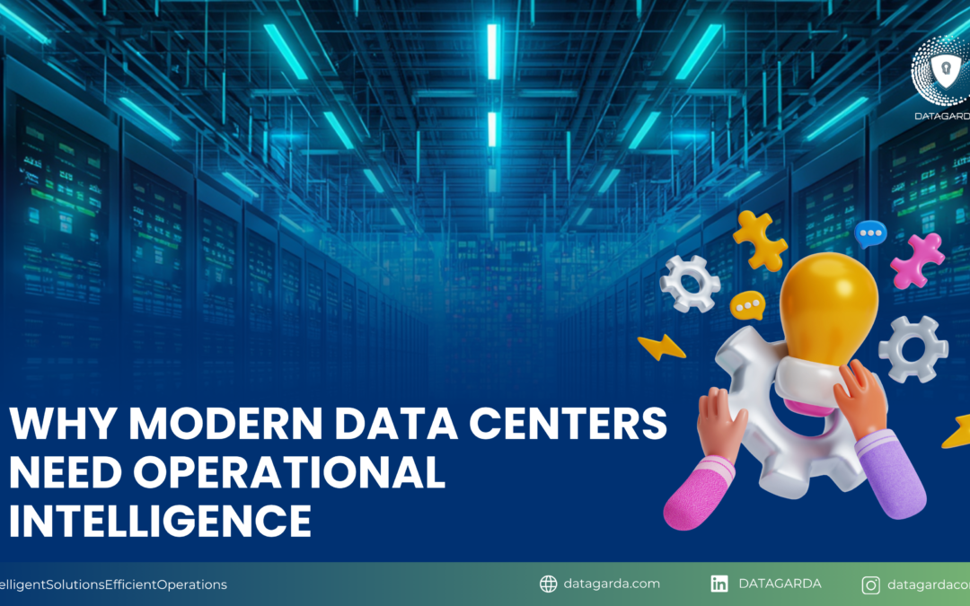 Why Modern Data Centers Need Operational Intelligence