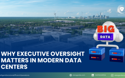 Why Executive Oversight Matters in Modern Data Centers