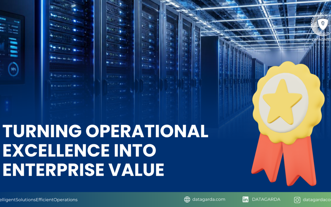 Turning Operational Excellence Into Enterprise Value