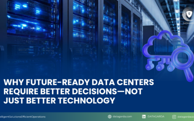 Why Future-Ready Data Centers Require Better Decisions—Not Just Better Technology
