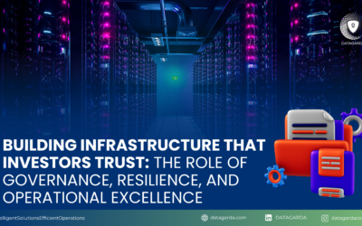 Building Infrastructure That Investors Trust: The Role of Governance, Resilience, and Operational Excellence