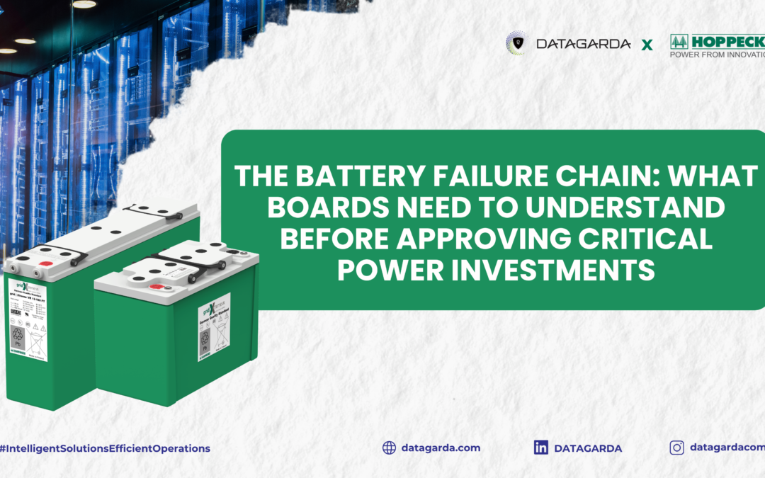 The Battery Failure Chain: What Boards Need to Understand Before Approving Critical Power Investments