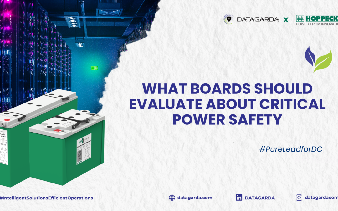What Boards Should Evaluate About Critical Power Safety
